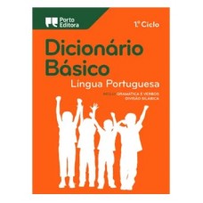 DICIONÁRIO BÁSICO DA LÍNGUA PORTUGUESA - 1º CICLO